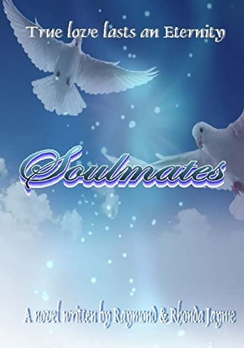 Soulmates True Love Lasts an Eternity