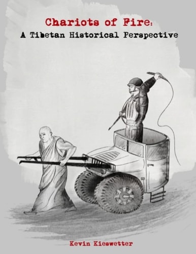 Chariots of Fire A Tibetan Historical Perspective
