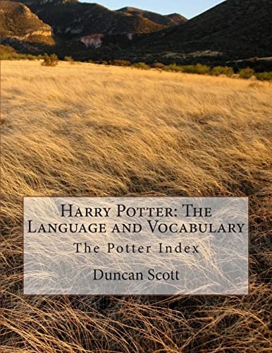 Harry Potter The Language and Vocabulary: The Potter Index