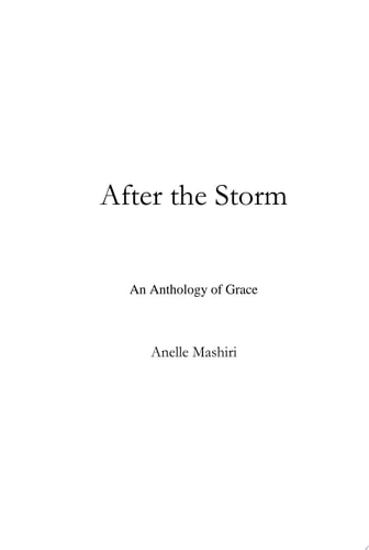 After the Storm An Anthology of Grace