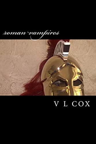 Roman Vampires The Beginning