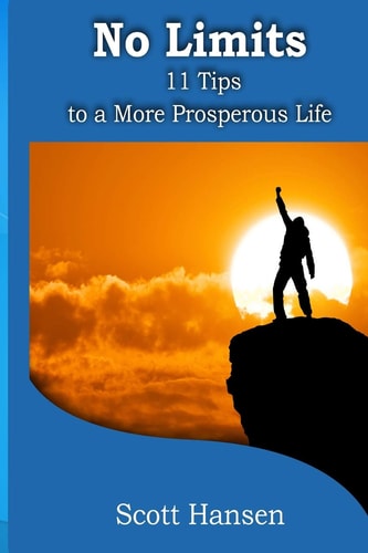 No Limits 11 Tips to a More Prosperous Life
