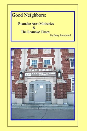 Good Neighbors Roanoke Area Ministries & The Roanoke Times