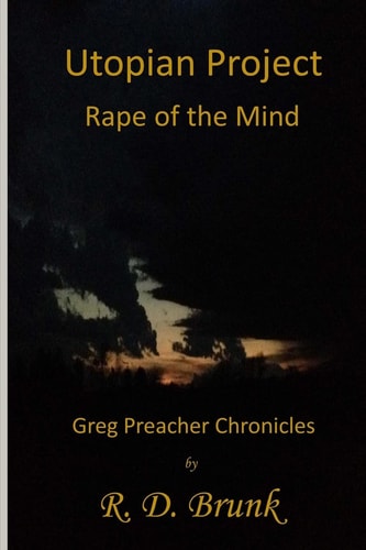 Utopian Project Rape of the Mind
