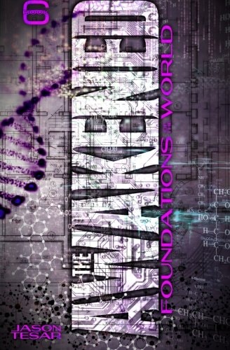 Foundations of the World The Awakened Book Six