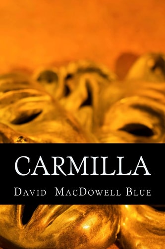 Carmilla A Play in One Act