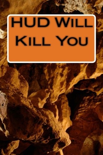 HUD Will Kill You FBI Will Help