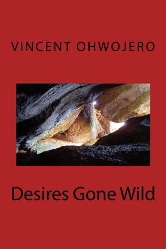 Desires Gone Wild