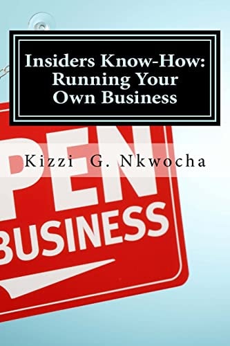 Insiders Know-How Running Your Own Business