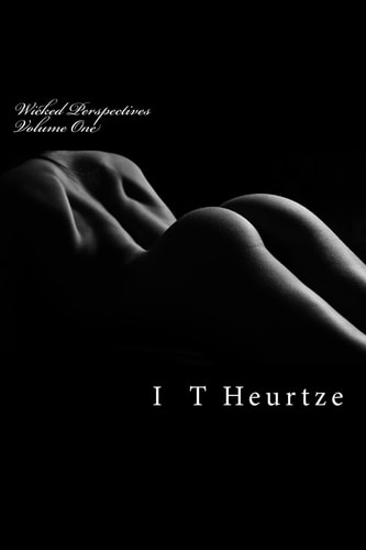 Wicked Perspectives Volume One
