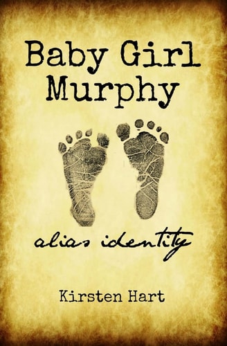 Baby Girl Murphy Alias Identity