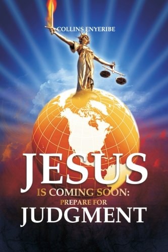Jesus Is Coming Soon Prepare For Judgment