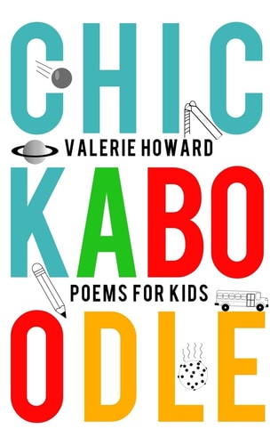 Chickaboodle Poems for Kids