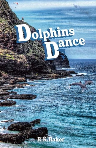 Dolphins Dance Second Edition