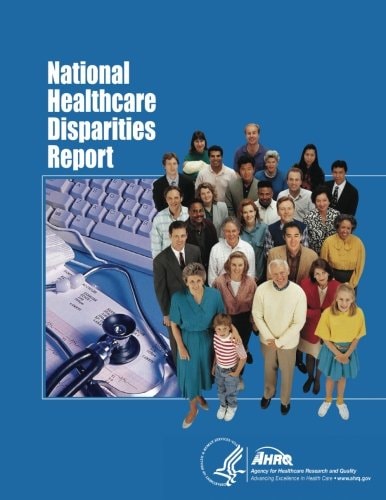 National Healthcare Disparities Report