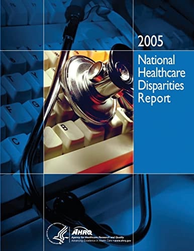 National Healthcare Disparities Report, 2005