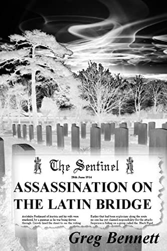 An Assassination on the Latin Bridge