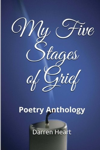 My Five Stages of Grief Poetry Anthology