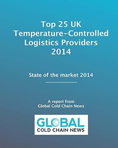 Top 25 UK Temperature-Controlled Logistics Providers 2014 State of the Market 2014