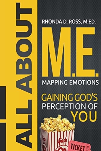 All About M.E. (Mapping Emotions) Gaining God's Perception