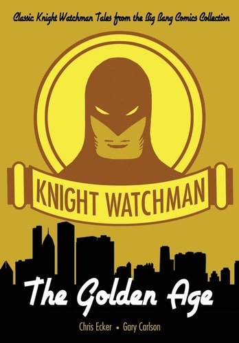 Knight Watchman The Golden Age