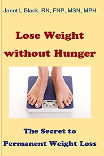 Lose Weight Without Hunger The Secret to Permanent Weight Loss