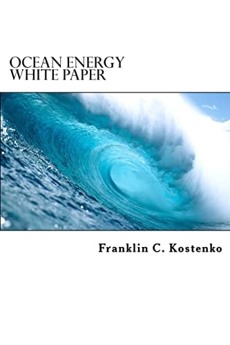 Ocean Energy White Paper Alternative Energy Production