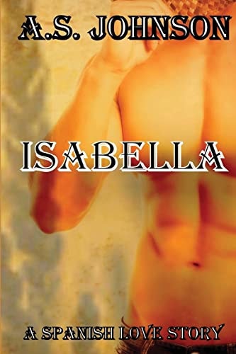Isabella A Spanish Love Story