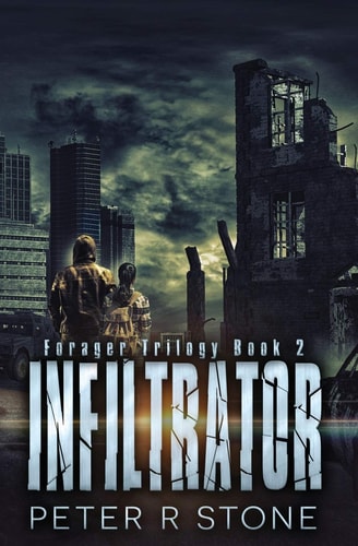 Infiltrator Forager Book Two