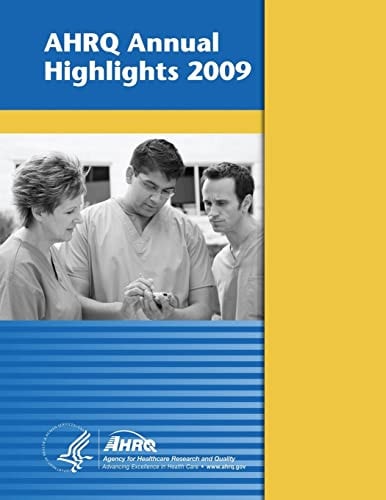 AHRQ Annual Highlights, 2009