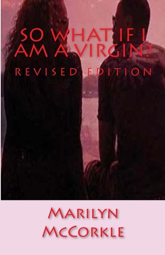So What If I Am a Virgin?
