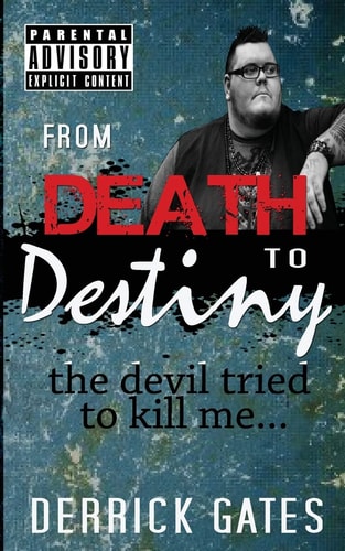 From Death to Destiny The Devil Tried to Kill Me