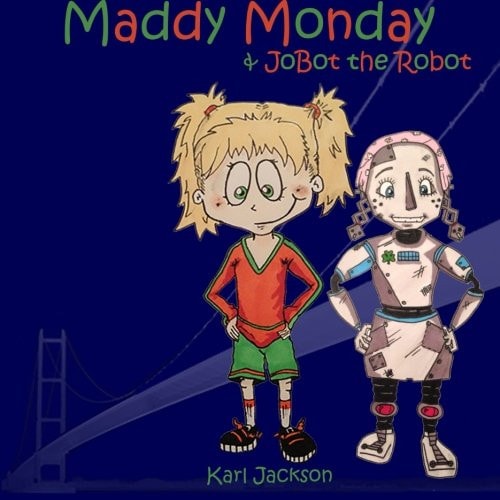 Maddy Monday and Jobot the Robot