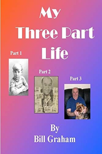 My Three Part Life