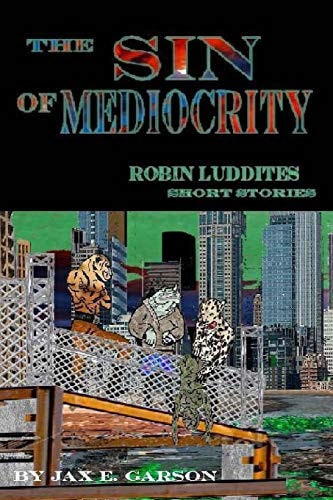 The Sin of Mediocrity Short Stories