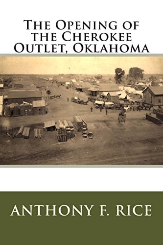 The Opening of the Cherokee Outlet, Oklahoma