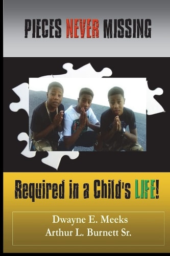 Pieces Never Missing Required in a Child's Life