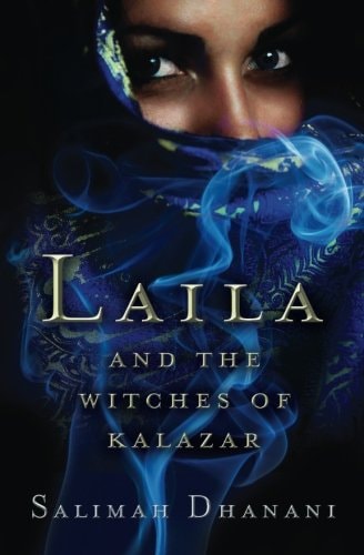Laila and the Witches of Kalazar