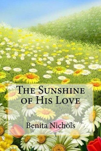 The Sunshine of His Love