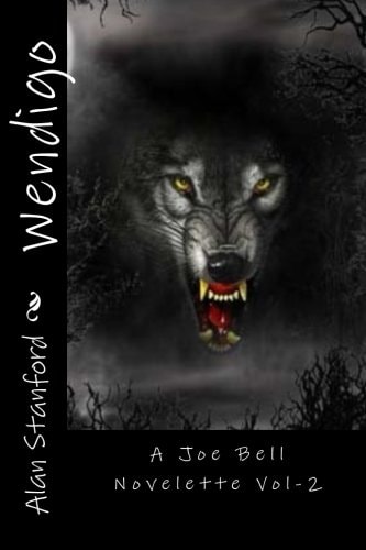 Wendigo A Joe Bell Novelette