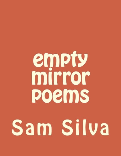 Empty Mirror Poems