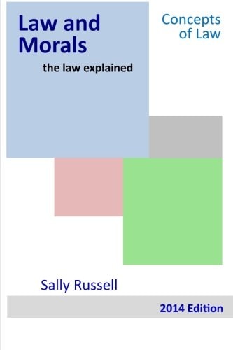 Law and Morals the Law Explained