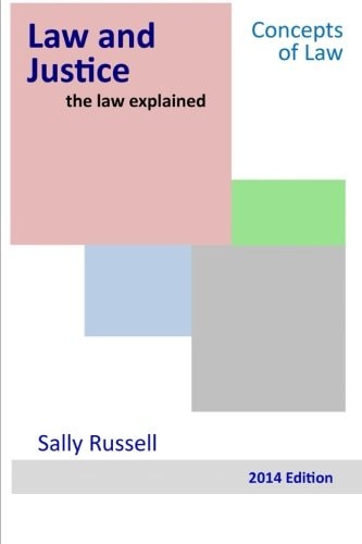 Law and Justice the Law Explained