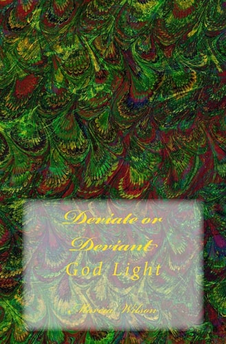 Deviate Or Deviant God Light