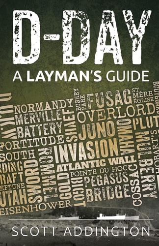 D-Day A Layman's Guide