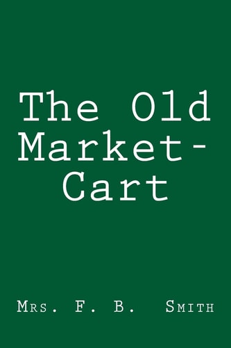 The Old Market-Cart