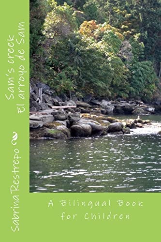 Sam's Creek A Bilingual Spanish ? English Book for Children