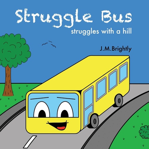 Struggle Bus Struggles with a Hill