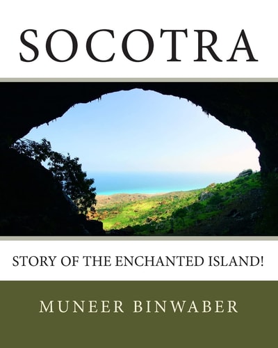 Socotra Story of the Enchanted Island!