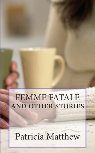 FEMME FATALE and Other Stories